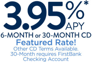 3.95% APY on 6-month and 30-month CDs