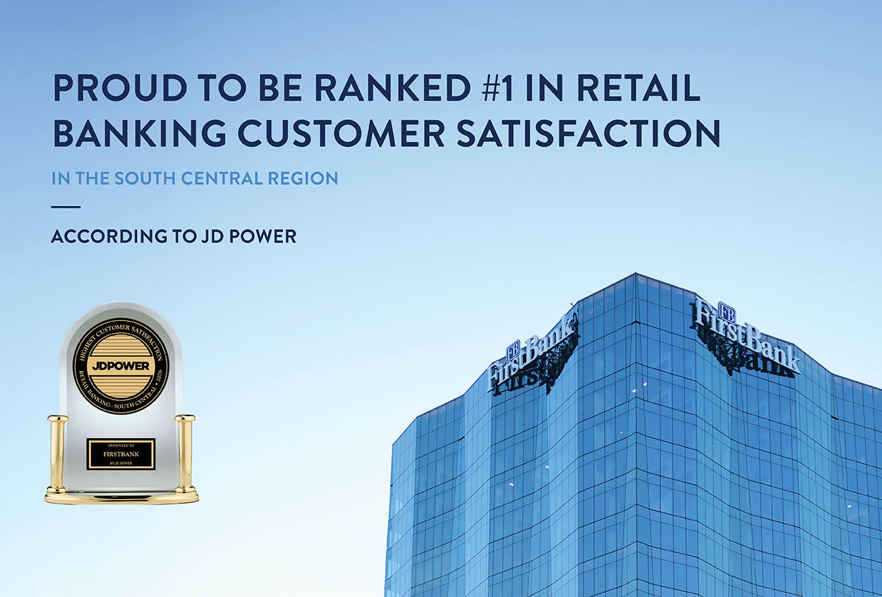 JD Power Award - Ranked #1 in Retail Banking Customer Satisfaction in the South Central Region
